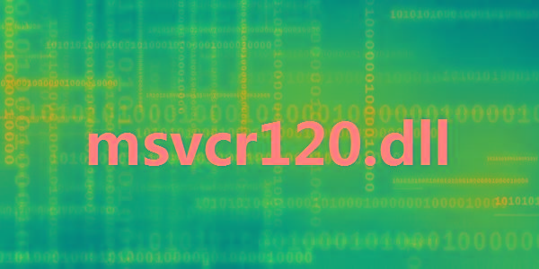 msvcr120.dll 32位/64位 免费版-翻身站